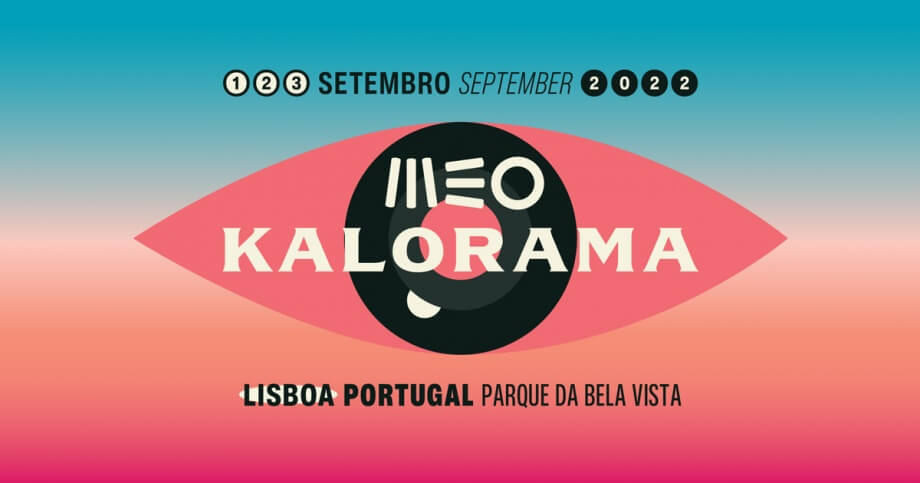 PRIMEIRA EDIÇÃO DO FESTIVAL MEO KALORAMA LISBOA ARRANCA EM SETEMBRO DE 2022 COM ARCTIC MONKEYS, THE CHEMICAL BROTHERS, DISCLOSURE, KRAFTWERK E MUITO MAIS